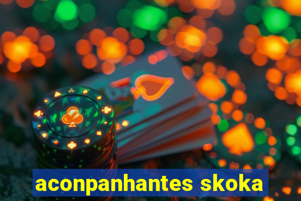 aconpanhantes skoka